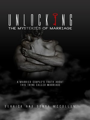 cover image of Unlocking the Mysteries of Marriage